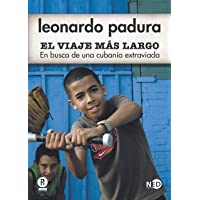 Viaje Más Largo-El: En busca de una cubanía extraviada: 3001 (TERRITORIOS)